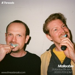 Malleable - 29-Jan-22 | Threads
