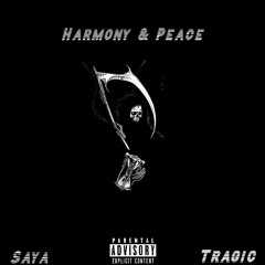 Harmony & Peace (Feat. Saya) Prod. Cadence