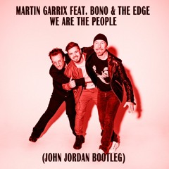 We Are The People (John Jordan Bootleg)(Radio)