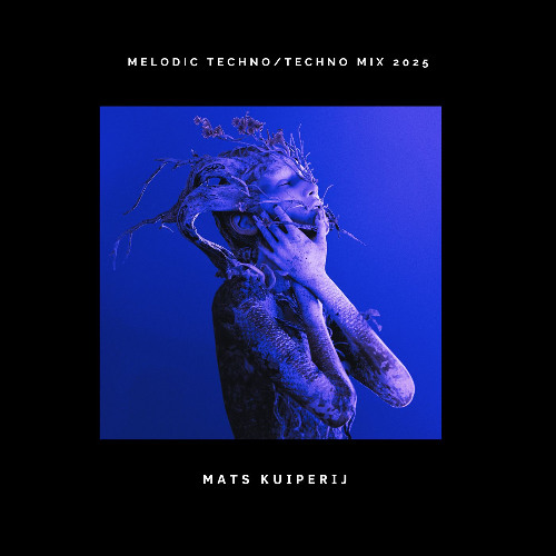 Melodic Techno/Techno Mix 2025