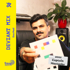 Deviant Mix avec Captain Mustache