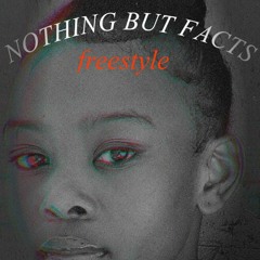 NOTHING BUT FACTS (FREESTYLE).mp3