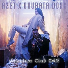 Azet x Dhurata Dora - Lass los (Club Edit)