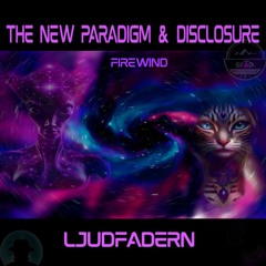 The New Paradigm & Disclosure