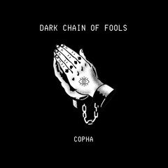 DARK CHAIN OF FOOLS [FREE DL]
