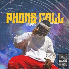 Phone Call (Prod by Xixi Beat)