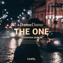 Dame Dame, Stephen Geisler - The One