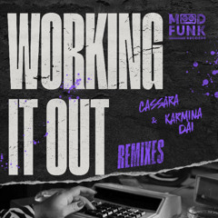 Cassara & Karmina Dai - WORKING IT OUT (Angelo Ferreri Remix) // MFR415