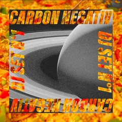 CARBON NEGATIV - DJ SET NO1