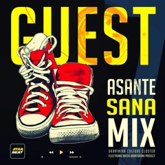 ASANTE SANA - STAR BEAT GUEST MIX #7