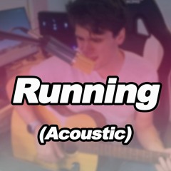 Running - Acoustic
