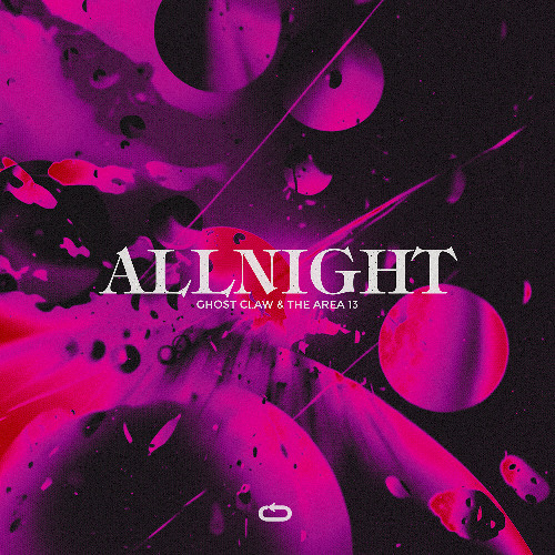 GHOST CLAW & THE AREA 13 - ALLNIGHT
