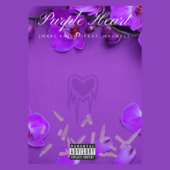 Purple Heart(Feat Mai Kel n' Shaq)