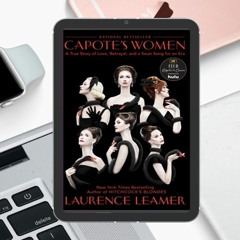 Timeless exploration, Capote's Women by Laurence Leamer