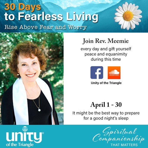 30 Days to Fearless Living: Day 3 I Rev Meemie I Unity of the Triangle I April 3 2020