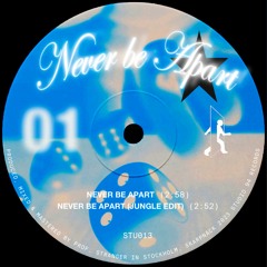 NEVER BE APART 2