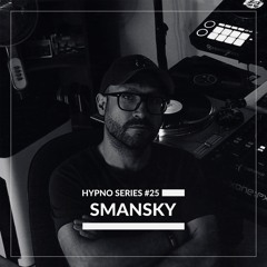 Hypno Series #25: SMANSKY