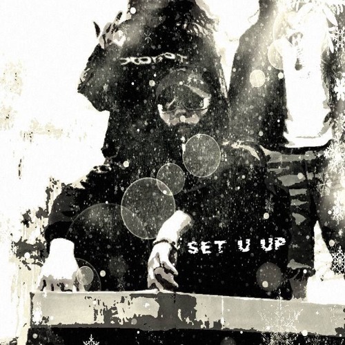 set u up (prod. DJ Clamor)