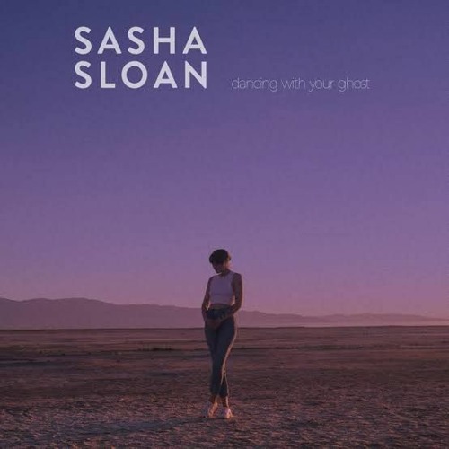 Sasha Sloan - Dancing With Your Ghost