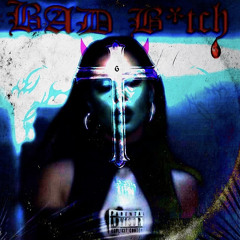 BAD B*TCH (feat. kashkaio)