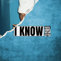 I know