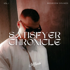 SATISFYER CHRONICLE (The Story) [ALL SONGS COMBINED]