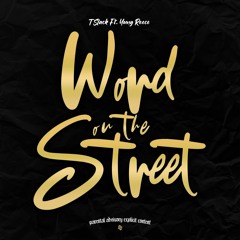Word On The Street(feat. Yung Reece)