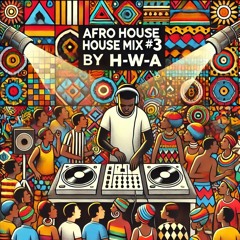 AFRO HOUSE MIX #3