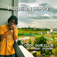 Cool dub club & Disarm - Modern Hippy(บุพผาชนแห่งยุคสมัยใหม่)