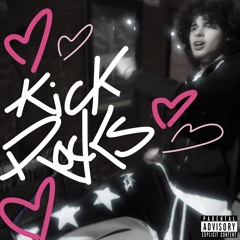 KICK ROCKS (Prod. Hella High)