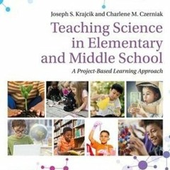 DOWNLOAD PDF 💘 Teaching Science in Elementary and Middle School: A Project-Based Lea