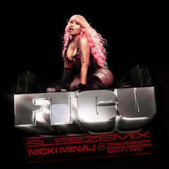 FTCU (SLEEZE MIX) - Nicki Minaj ft. Travis Scott, Chris Brown & Sexyy Red