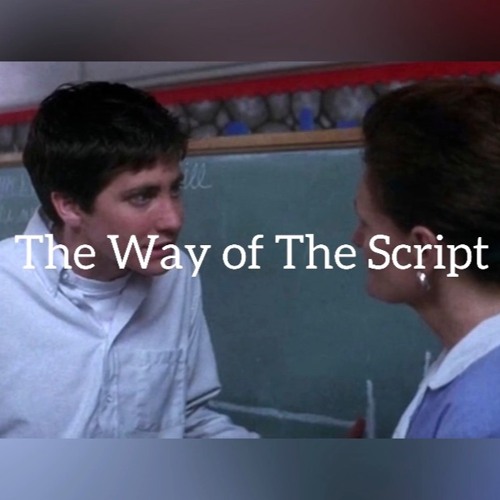 The Way of The Script (Feat. iSirD)
