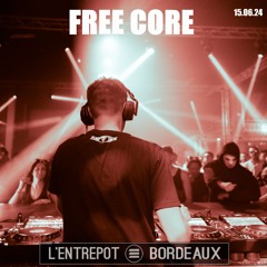 MasterCore @ FREECORE L'ENTREPOT 15.06.2024