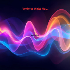 Voximus Waltz No. 1