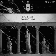 NOT.ME - Dancing
