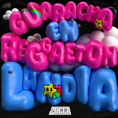 2DEEP - Guaracha En Reggaetonlandia