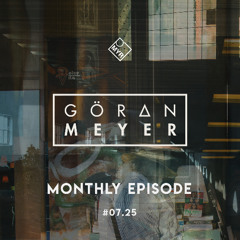 Monthly Episode #07.25