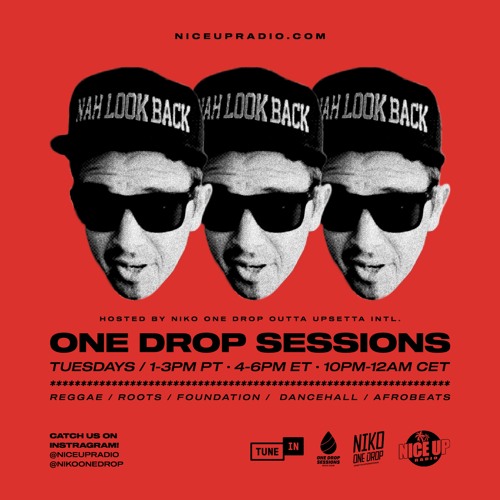 One Drop Sessions-week of 8 February 2022 w/ Niko One Drop of Upsetta Int'l
