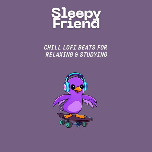 Sleepy Friend Chill Lo-Fi Beats for Relaxing & Studying (Synthwave Night Mix)