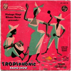 TropiPhonic Vol 8 Republica Dominicana a Haiti a Martinique a Africa Oeste a Colombia w/ Sir Ramases