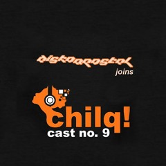 chilqcast no. 9 - diskoapostel