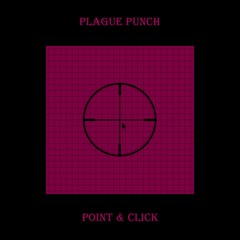 Plague Punch - Point & Click