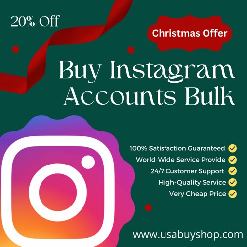 Stream Buy Instagram Accounts PVA, Aged IG accounts for sale by