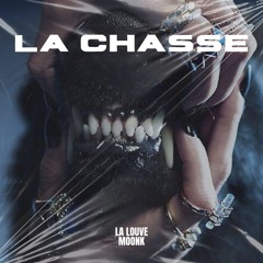 LA CHASSE (feat. Moonk)