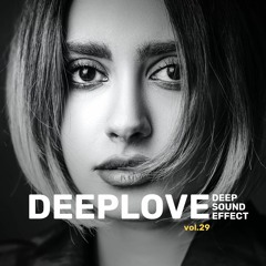 Deep Sound Effect - Deep Love vol. 29
