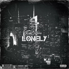 Kidd Cxltures - Lonely ( prod. cambermixedit)