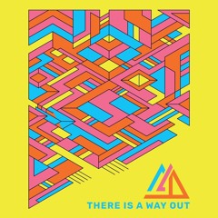 There Is a Way Out