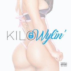 Wylin' - KILO