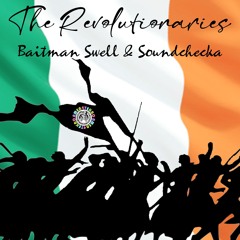 Baitman Swell & Soundchecka - The Revolutionaries (OUT NOW on Amen4Tekno Records)